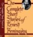 Complete Short Stories Ernest Hemingway USA