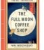 The Full Moon Coffee Shop By Mai Mochizuki USA