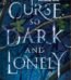 A Curse So Dark and Lonely by Brigid Kemmerer USA