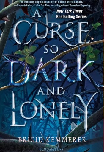 A Curse So Dark and Lonely by Brigid Kemmerer USA