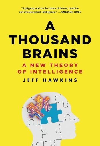 A Thousand Brains by Jeff Hawkins USA A Thousand Brains by Jeff Hawkins USA