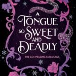 A Tongue So Sweet and Deadly By Sophia St. Germain USA
