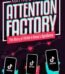 Attention Factory by Rita Liao USA