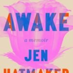 Awake: A Memoir by Jen Hatmaker USA