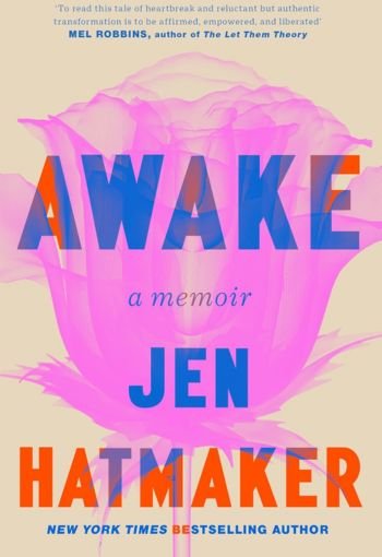 Awake: A Memoir by Jen Hatmaker USA Awake: A Memoir by Jen Hatmaker USA