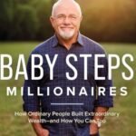 Baby Steps Millionaires by Dave Ramsey USA