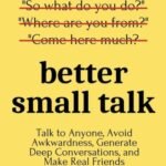 Better Small Talk by Patrick King USA