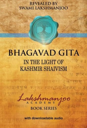 Bhagavad Gita by Swami Lakshmanjoo USA