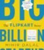 Big Billion Startup by Mihir Dalal USA