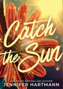 Catch the Sun by Jennifer Hartmann USA