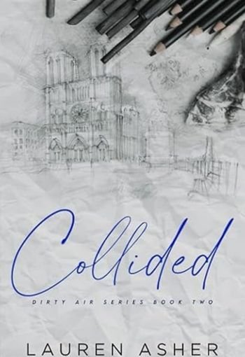 Collided Special Edition By Lauren Asher USA Collided Special Edition By Lauren Asher USA