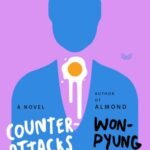 Counterattacks at Thirty By Won-pyung Sohn USA