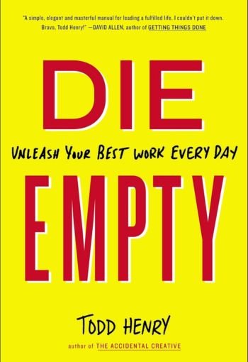 Die Empty by Todd Henry USA