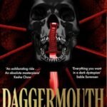 Daggermouth by H. M. Wolfe USA