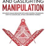 Dark Psychology & Gaslighting Manipulation By Ryan Mace USA