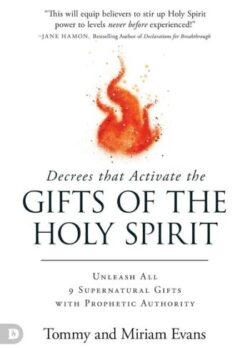 Decrees That Activate the Gifts By Tommy Evans USA
