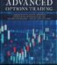 Definitive Guide to Advanced Options Trading By Rohit Katwal USA