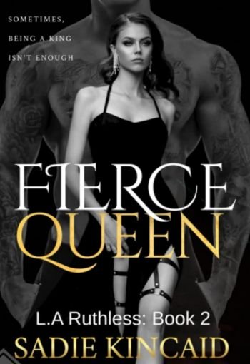 Fierce Queen by Sadie Kincaid USA