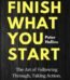 Finish What You Start By Peter Hollins USA