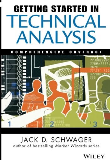 Getting Started in Technical Analysis By Schwager USA