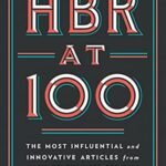 HBR at 100 by Michael E. Porter USA