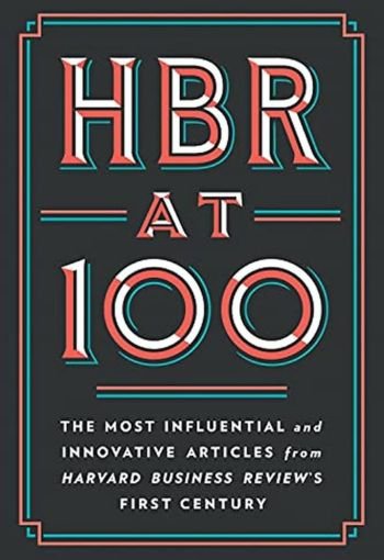 HBR at 100 by Michael E. Porter USA HBR at 100 by Michael E. Porter USA