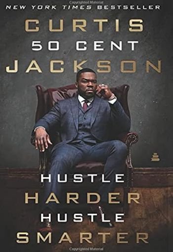 Hustle Harder Hustle Smarter by Curtis 50 Cent Jackson USA