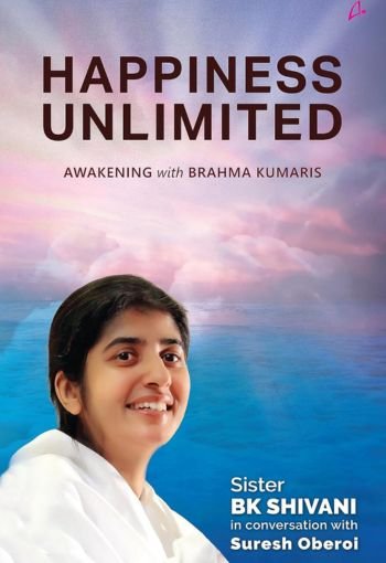 Happiness Unlimited by BK Shivani USA Happiness Unlimited by BK Shivani USA