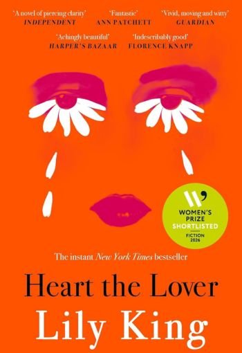 Heart the Lover by Lily King USA Heart the Lover by Lily King USA