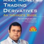 How to Make Money Trading Derivatives By Gujral USA