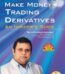 How to Make Money Trading Derivatives By Gujral USA