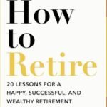 How to Retire by Christine Benz USA