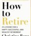 How to Retire by Christine Benz USA