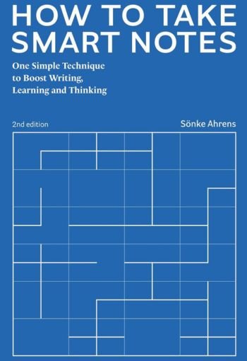 How to Take Smart Notes By Sonke Ahrens USA How to Take Smart Notes By Sonke Ahrens USA