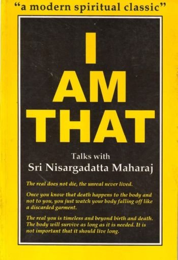 I Am That by Nisargadatta Maharaj USA I Am That by Nisargadatta Maharaj USA