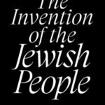 Invention of the Jewish People By Shlomo Sand USA