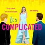 It's Complicated by Camilla Isley USA