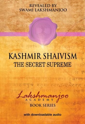 Kashmir Shaivism by Swami Lakshmanjoo Book USA
