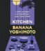 Kitchen by Banana Yoshimoto USA