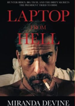 Laptop from Hell by Miranda Devine USA