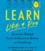 Learn Like a Pro by Barbara Oakley USA