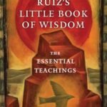 Little Book of Wisdom by Don Miguel Ruiz USA