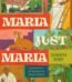 Maria, Just Maria by Sandhya Mary USA