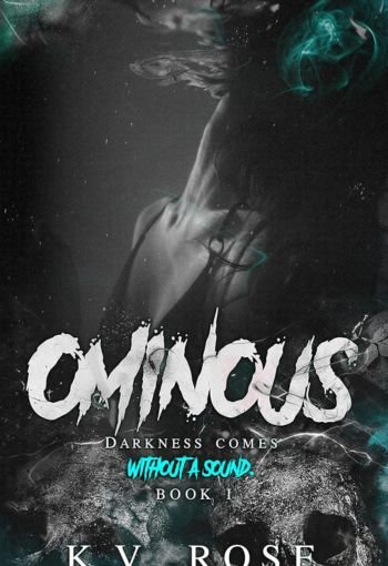 OMINOUS Book I by KV Rose USA OMINOUS Book I by KV Rose USA