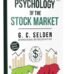 Psychology of the Stock Market By G.C. Selden Book USA