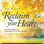 Reclaim Your Heart by Yasmin Mogahed USA