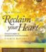 Reclaim Your Heart by Yasmin Mogahed USA
