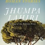 Roman Stories by Jhumpa Lahiri USA