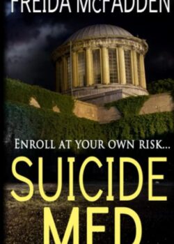 Suicide Med by Freida McFadden USA