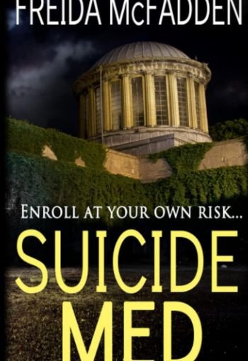 Suicide Med by Freida McFadden USA